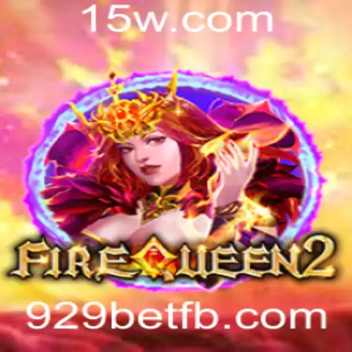 Explorando o Universo de FireQueen2: Um Guia Completo Sobre o Jogo de Sucesso na Plataforma 929bet