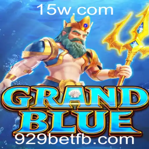Explorando o Universo do Jogo GRANDBLUE com 929bet
